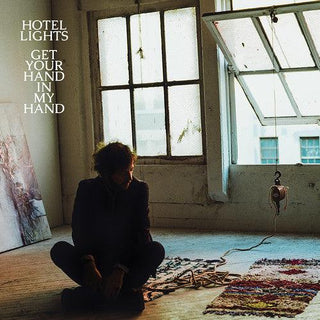 Hotel Lights- Get Your Hand In My Hand