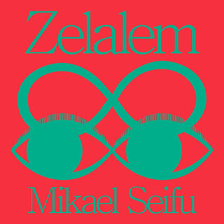 the album cover for Mikael Seifu - Zelalem