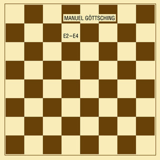 the album cover for Manuel Gottsching - E2-E4 (35th Anniversary Edition)