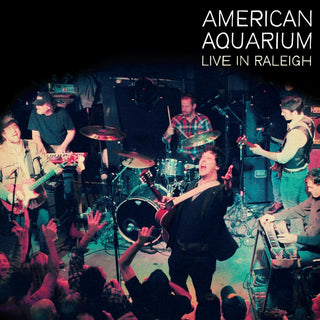 the album cover for American Aquarium - Live In Raleigh