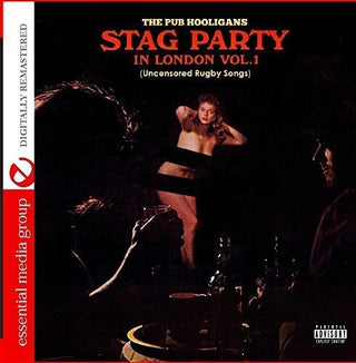 the album cover for The Pub Hooligans - Stag Party In London - Uncensored Rugby Songs Vol. 1 (DigitallyRemastered)