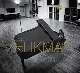 the album cover for Couperin / Zelikman - Tatiana Zelikman - From Couperin To Schumann