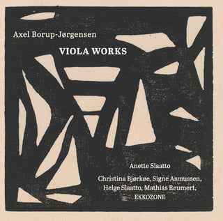 the album cover for Borup-Jorgensen / Slaatto / Bjorkoe / Asmussen - Axel Borup-Jorgensen: Viola Works