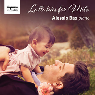 the album cover for Alessio Bax - Lullabies for Mila