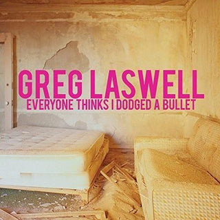 Greg Laswell- Everyone Thinks I Dodged a Bullet