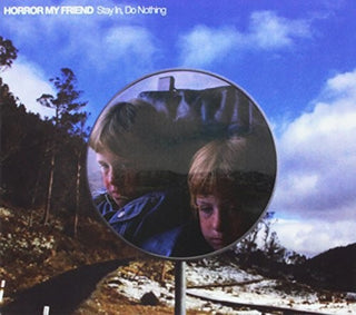 the album cover for Horror My Friend - Stay in Do Nothing