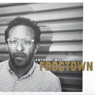 Anthony Wilson- Frogtown