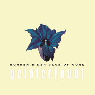 the album cover for Bohren & Der Club Of Gore - Geisterfaust [Import]