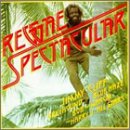 Various- Reggae Spectacular