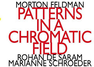 the album cover for Morton Feldman - Morton Feldman: Patterns In A Chromatic Field