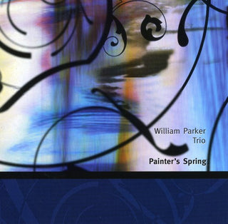the album cover for William Parker - Painter's Spring