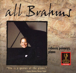 the album cover for Rebecca Penneys - All Brahms: Ballades Op 10: Fantasies Op 116
