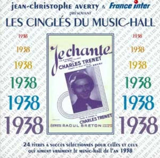 the album cover for Various Artists - 1938 Les Cingles Du Music Hall