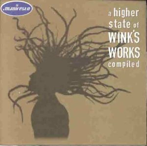 Josh Wink- A Higher State Of Wink's Works: Compiled (1996 UK Press)(Bubbled Label LP 2, Side 2) (Used Vinyl)