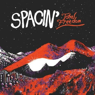 Spacin'- Total Freedom