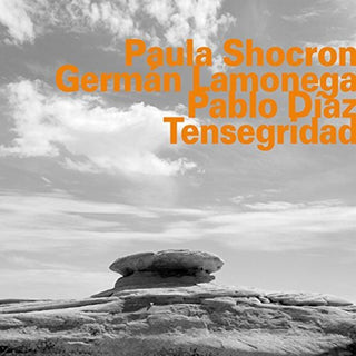 the album cover for Paula Shocron / Lamonega,German / Daz,Pablo - Tenzegridad