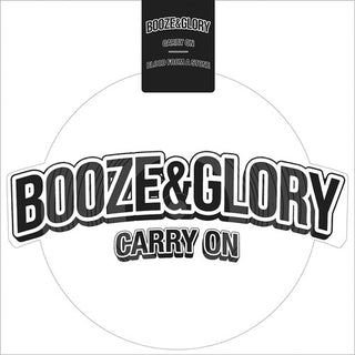 Booze & Glory- Carry On