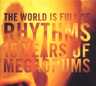 Megadrums- World Is Full Of Rhythms