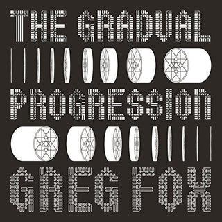 Greg Fox- Gradual Progression