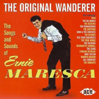 the album cover for Ernie Maresca - Original Wanderer [Import]