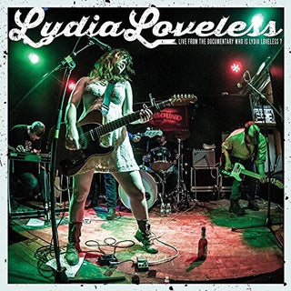 Lydia Loveless- Live From The Documentary Who Is Lydia Loveless