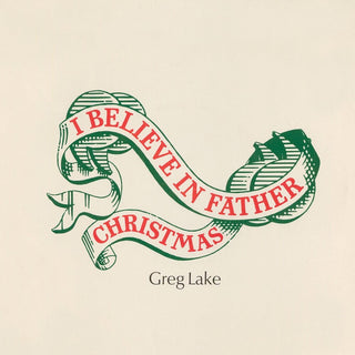 the album cover for Greg Lake - "I Believe In Father Christmas"