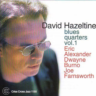 the album cover for David Hazeltine - Vol. 1-Blues Quarters