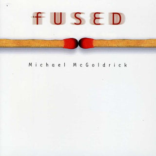 the album cover for Michael Mcgoldrick - Fused