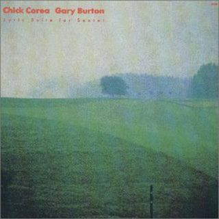 the album cover for Chick Corea & Gary Burton - Lyric Suite For Sextet [Import]