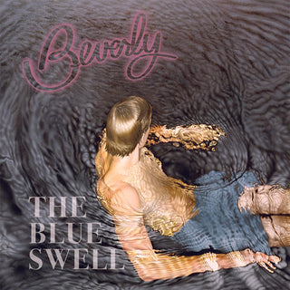 the album cover for Beverly - The Blue Swell