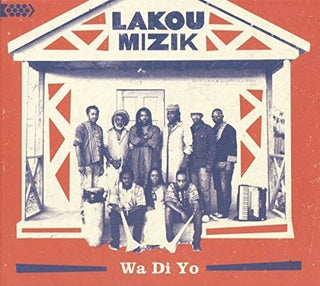the album cover for Lakou Mizik - Wa Di Yo