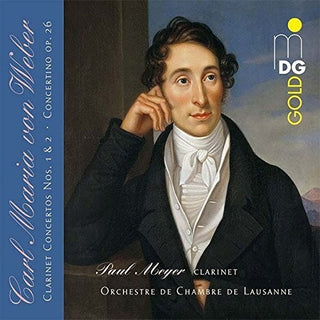 the album cover for Paul Meyer / Orchestre De Chambre De Lausanne - Weber: Clarinet Concertos