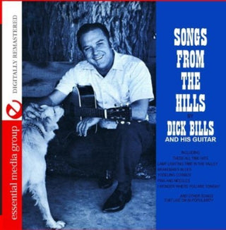 the album cover for Dick Bills - Songs from the Hills