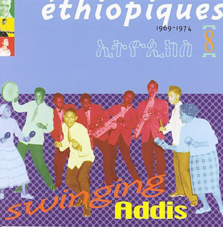 the album cover for Ethiopiques - Ethiopiques, Vol. 8: Swinging Addis