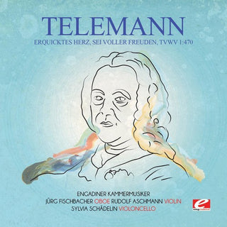 the album cover for Telemann - Erquicktes Herz Sei Voller Freuden TVWV 1:470