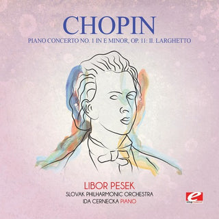 the album cover for Slovak Philharmonic Orchestra - Piano Concerto 1 in E Minor Op. 11: II. Larghetto