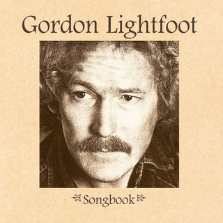 the album cover for Gordon Lightfoot - Songbook