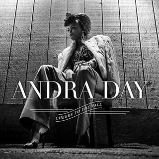 Andra Day- Cheers to the Fall