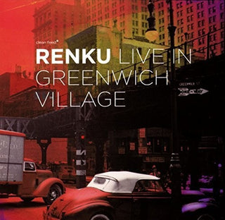 the album cover for Renku - Live in Greenwich Village