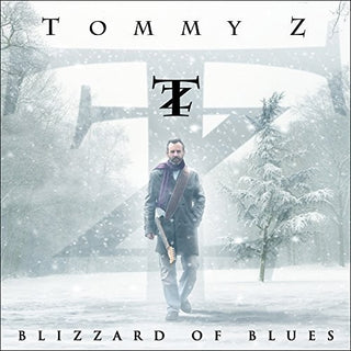 the album cover for Tommy Z - Blizzard Of Blues [Digipak]