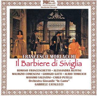 the album cover for Francesco Morlacchi / Ruffini,Alessandra - Il Barbiere Di Siviglia