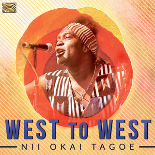 the album cover for Nii Tagoe Okai - West To West
