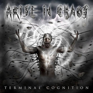 the album cover for Arise in Chaos - Terminal Cognition
