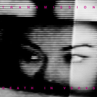 the album cover for Death In Vegas - Transmission