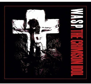 the album cover for Wasp - Crimson Idol