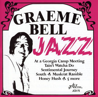 the album cover for Graeme Bell - Jazz