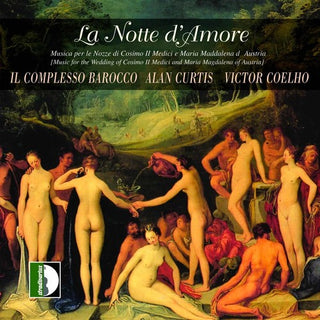 the album cover for Complesso Barocco, Il - Notte D'amore: Night Of Love