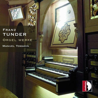 the album cover for Tunder / Manuel Tomadin - Organ Works