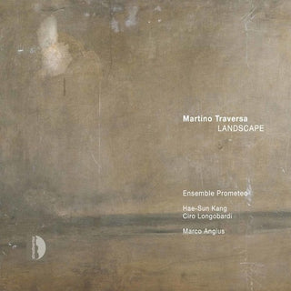 the album cover for Traversa / Angius / Ensemble Prometeo / Kang - Landscape