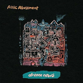 Attic Abasement- Dream News